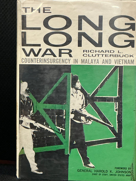 The Long Long War by Richard Clutterbuck