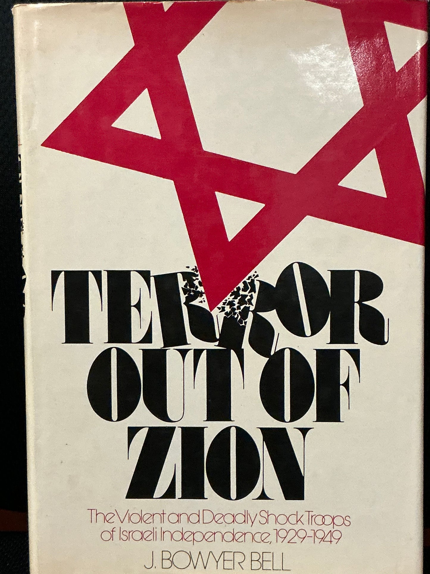 Terror Out of Zion by j. Bowyer Bell