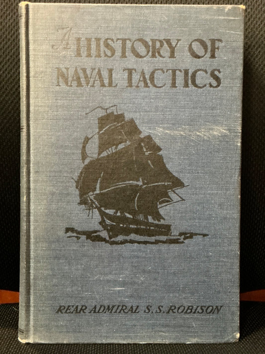A History of Naval Tactics by S.S. Robinson