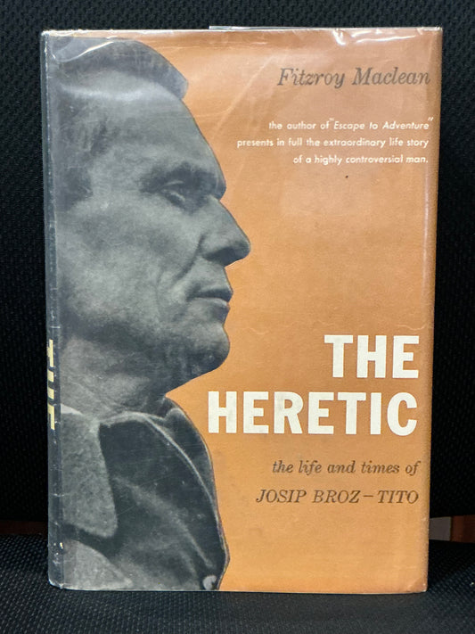 The Heretic by Fitzroy Maclean