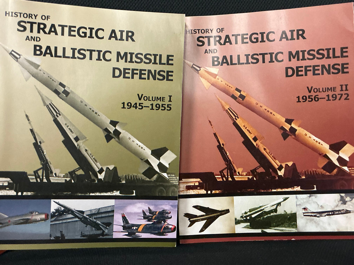 History of Strategic Air and Ballistic Missile Defense vol 1 &  2 by Center of Military History