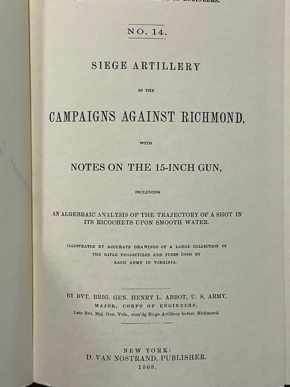 Siege Artillery in the Campaigns Against Richmond by Hemery Abbot