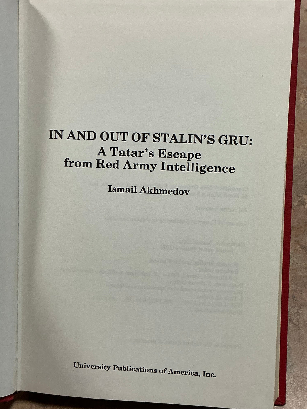 In and Out of Stalin's GRU by Ismail Akhmedov