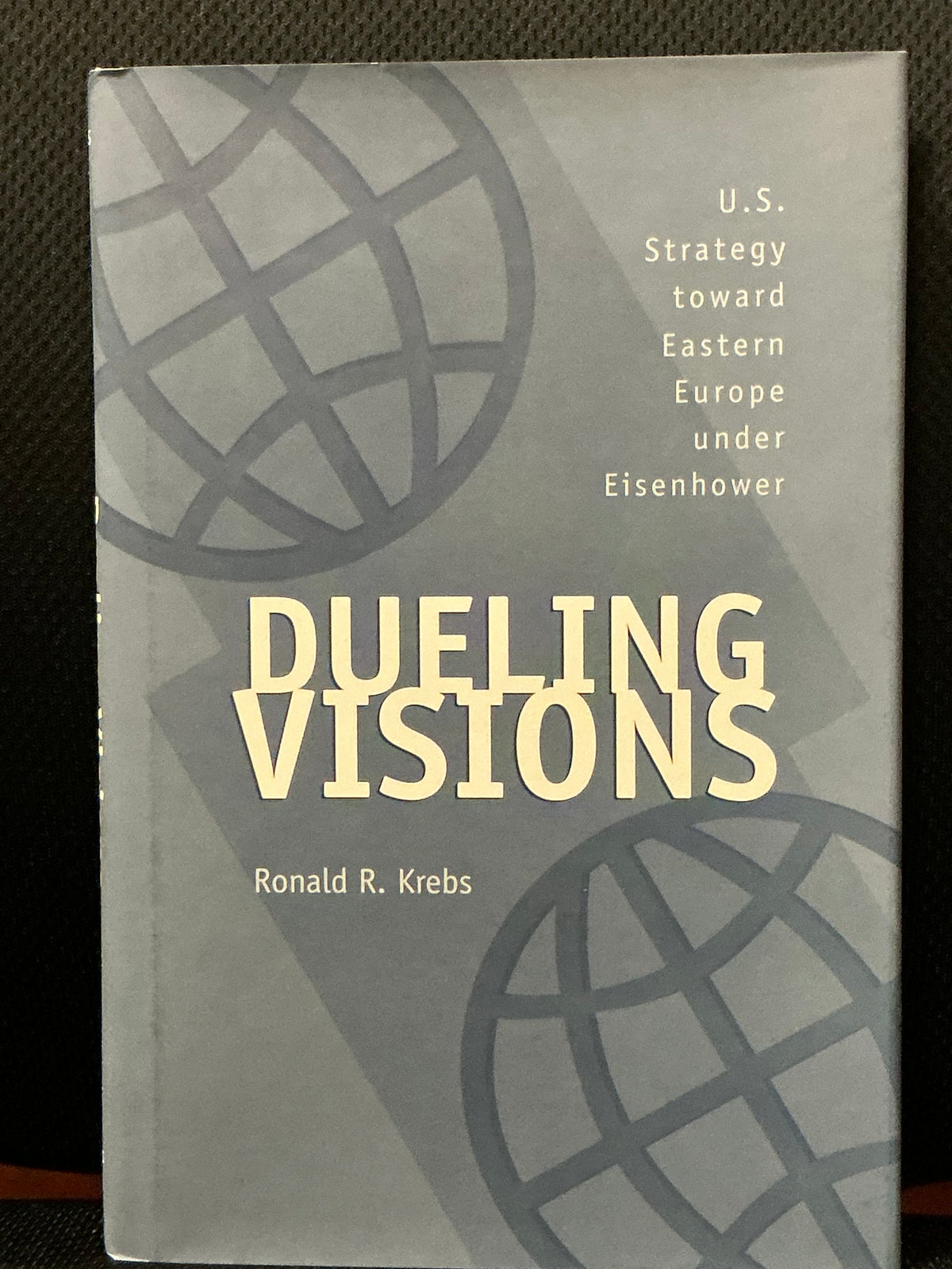 Dueling Visions, Ronald R. Krebs
